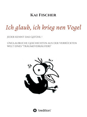 cover image of Ich glaub, ich krieg nen Vogel